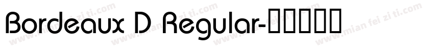 Bordeaux D Regular字体转换